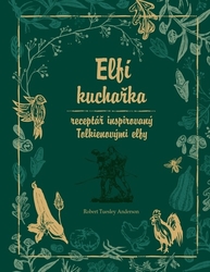 Anderson, Robert Tuesley - Elfí kuchařka