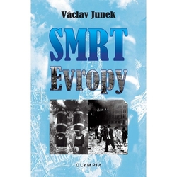 Junek, Václav - Smrt Evropy