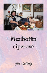 Vodička, Jiří - Mezibořští čiperové