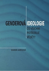 Jamesová, Sharon - Genderová ideologie