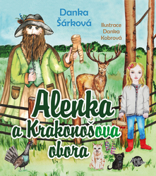 Šárková, Danka - Alenka a Krakonošova obora