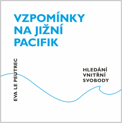 Le Peutrec, Eva - Vzpomínky na jižní Pacifik