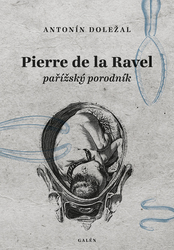 Doležal, Antonín - Pierre de la Ravel