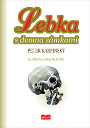 Karpinský, Peter - Lebka s dvoma zámkami