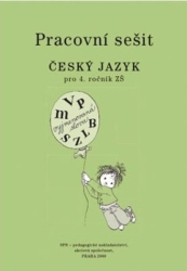 Buriánková, Milada; Šmejkalová, Martina; Dvořáková, Zdeňka - Pracovní sešit Český jazyk pro 4. ročník ZŠ