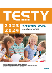 Adámková, Petra; Buchtová, Markéta; Dohnalová, Šárka - Testy 2023-2024 z českého jazyka pro žáky 5. a 7. tříd ZŠ