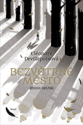 Devillepoixová, Eléonore - Bezvětrné město