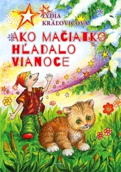 Kráľovičová, Lýdia - Ako mačiatko hľadalo Vianoce