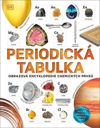 Jackson, Tom - Periodická tabulka Obrazová encyklopedie chemických prvků