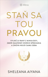 Aiyana, Sheleana - Staň sa tou pravou