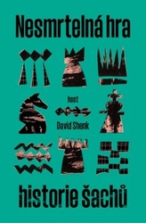 Shenk, David - Nesmrtelná hra