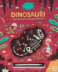 Martin, Claudia; Medina, Victor - Vykopávej a objevuj Dinosauři