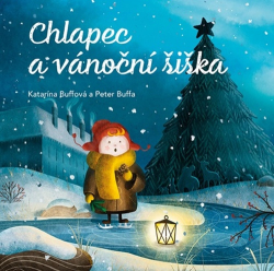 Buffová, Katarína; Buffa, Peter - Chlapec a vánoční šiška