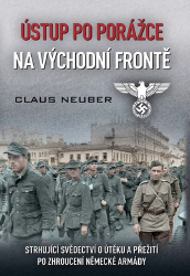 Neuber, Claus - Ústup po porážce na východní frontě