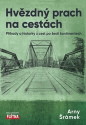 Šrámek, Arny - Hvězdný prach na cestách