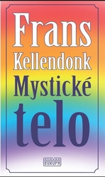 Kellendonk, Frans - Mystické telo