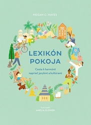 Hayes, Megan C. - Lexikón pokoja