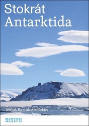 Barták, Miloš - Stokrát Antarktida