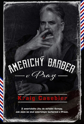 Casebier, Kraig - Americký barber v Praze