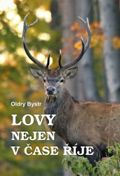 Bystr, Oldry - Lovy nejen v čase říje