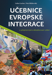 Lacina, Lubor; Blížkovský, Petr - Učebnice evropské integrace