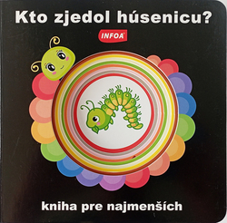 Kto zjedol húsenicu?