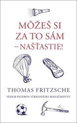 Fritzsche, Thomas - Môžeš si za to sám - našťastie!