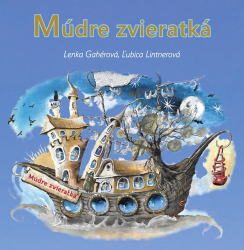 Gahérová, Lenka; Lintnerová, Ľubica - Múdre zvieratká