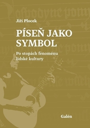 Plocek, Jiří - Píseň jako symbol