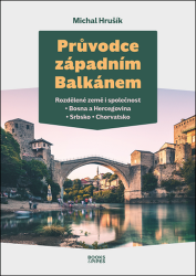 Hrušík, Michal - Průvodce západním Balkánem