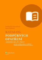 Jucovičová, Drahomíra; Žáčková, Hana - Katalog podpůrných opatření Specifické poruchy učení a chování