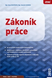Roučková, Dana; Schmied, Zdeněk - Zákoník práce 2023 (sešitové vydání)