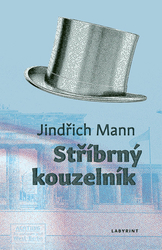 Mann, Jindřich - Stříbrný kouzelník