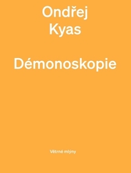 Kyas, Ondřej - Démonoskopie