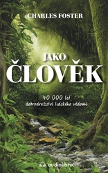 Foster, Charles - Jako člověk