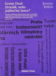 Rifkin, Jeremy - Green deal: Strašák, nebo jedinečná šance?