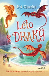 Clarke, Ed - Léto s draky