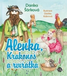 Šárková, Danka - Alenka, Krakonoš a zvířátka