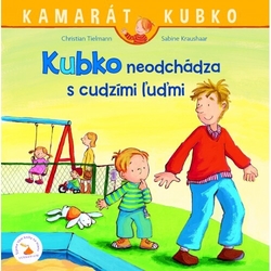 Tielmann, Christian - Kubko neodchádza s cudzími ľuďmi