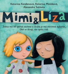 Kerekesová, Katarína; Moláková, Katarína; Salmela, Alexandra - Mimi a Líza