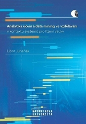 Juhaňák, Libor - Analytika učení a data mining ve vzdělávání