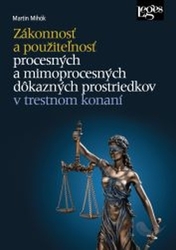 Mihók, Martin - Zákonnosť a použiteľnosť