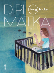 Fricke, Lucy - Diplomatka