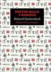 Huelsenbeck, Richard - Doktor Billig v koncích