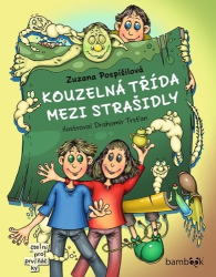 Pospíšilová, Zuzana - Kouzelná třída mezi strašidly