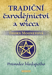 Mooneyová, Thorn - Tradiční čarodějnictví a wicca