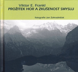 Frankl, Viktor - Prožitek hor a zkušenost smyslu