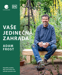 Frost, Adam - Vaše jedinečná zahrada