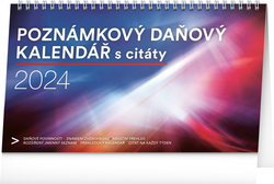Poznámkový daňový kalendář s citáty 2024 - stolní kalendář