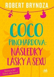 Bryndza, Robert - Coco Pinchardová Následky lásky a sexu